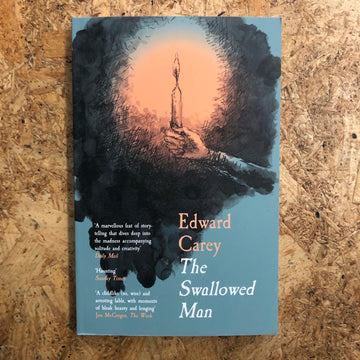 The Swallowed Man | Edward Carey