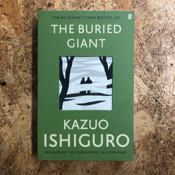 The Buried Giant | Kazuo Ishiguro