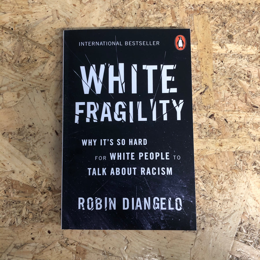 White Fragility | Robin DiAngelo