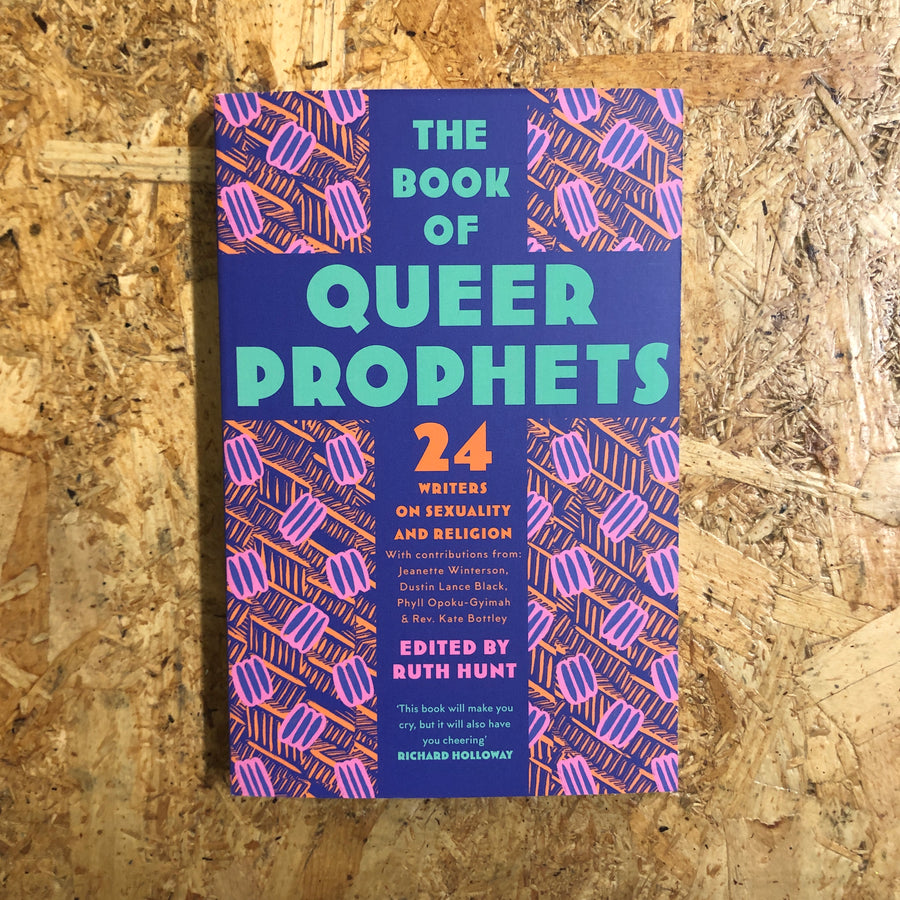 The Book Of Queer Prophets | Ruth Hunt