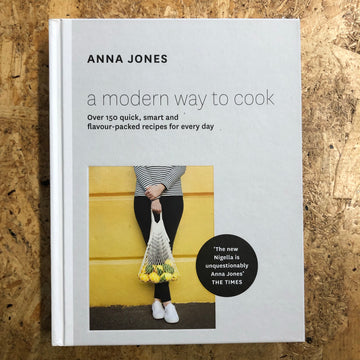 A Modern Way To Cook | Anna Jones