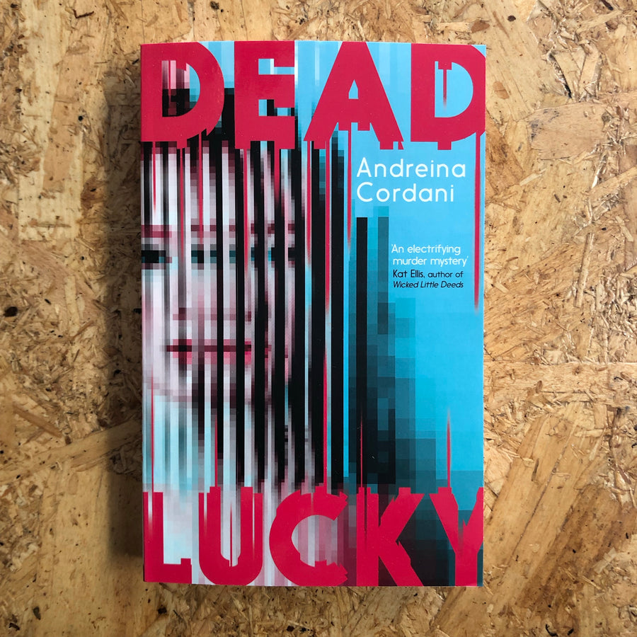 Dead Lucky | Andreina Cordani