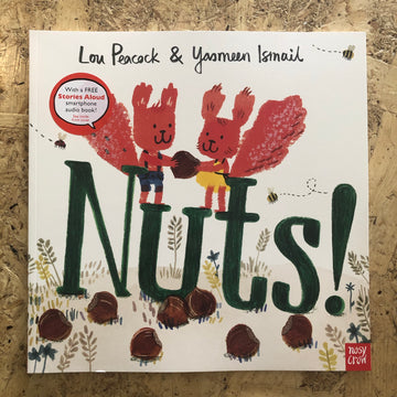 Nuts! | Lou Peacock & Yasmeen Ismail