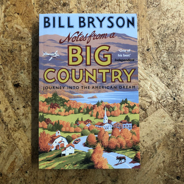 Notes From A Big Country | Bill Bryson